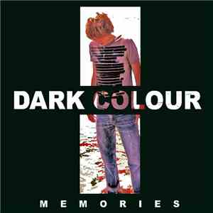 Dark Colour - Memories FLAC album