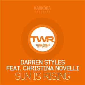 Darren Styles Feat. Christina Novelli - Sun Is Rising download flac