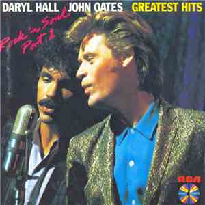Daryl Hall & John Oates - Greatest Hits - Rock 'N Soul Part 1 download flac