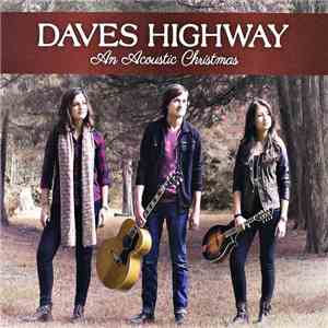 Daves Highway - An Acoustic Christmas FLAC album