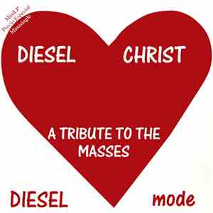 Diesel Christ - Diesel Mode (A Tribute To The Masses) download flac
