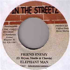 Elephant Man / Captain Barkey - Friend Enemy / Bleach On download flac