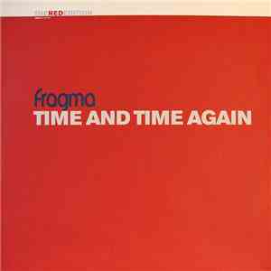 Fragma - Time And Time Again (The Red Edition - Vinyl 1) download flac