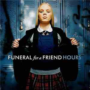 Funeral For A Friend - Hours download flac