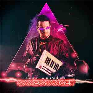 Fury Weekend - Gamechanger download flac