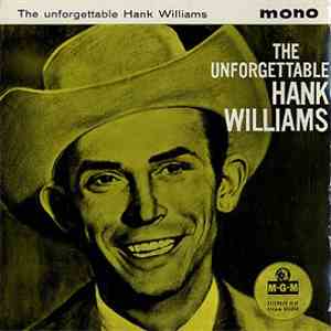 Hank Williams With His Drifting Cowboys - The Unforgettable Hank Williams download flac