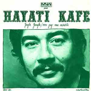 Hayati Kafe - Jingle Jangle / Om Jag Vore Arbetslös download flac
