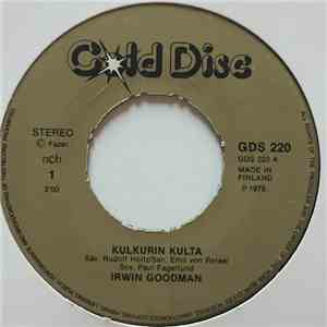 Irwin Goodman - Kulkurin Kulta / Ohimarssi download flac