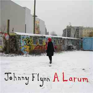 Johnny Flynn - A Larum download flac