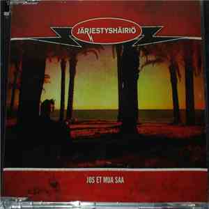 Järjestyshäiriö  - Jos Et Mua Saa download flac