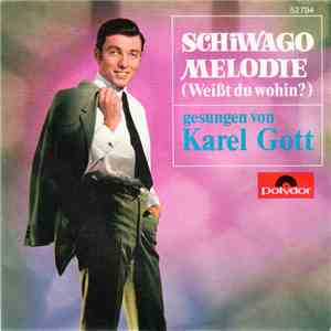Karel Gott - Schiwago Melodie (Weißt Du Wohin?) download flac