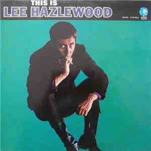 Lee Hazlewood - This Is Lee Hazlewood download flac