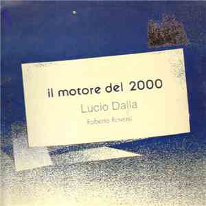 Lucio Dalla - Il Motore Del 2000 download flac