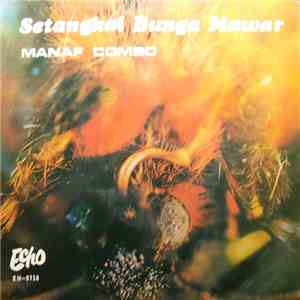 Manaf Combo - Setangkai Bunga Mawar download flac