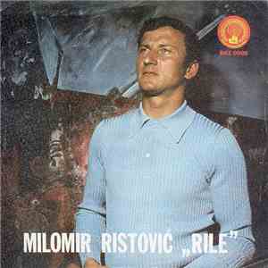 Milomir Ristović "Rile" Uz Pratnju Ansambla Žarka Pavlovića - Valjevca - Pozdrav Iz Tudjine / Ja Neznam Za Drugu Ženu download flac