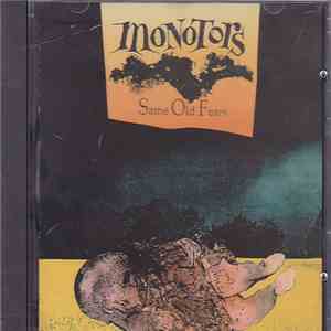 Monotors - Same Old Fears download flac