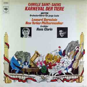 New Yorker Philharmoniker, Leonard Bernstein, Saint-Saëns, Britten - Karneval Der Tiere / Orchesterführer Für Junge Leute download flac