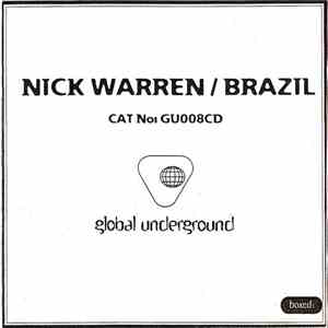 Nick Warren - Global Underground 008: Brazil download flac