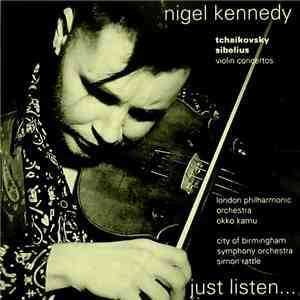 Nigel Kennedy, Pyotr Ilyich Tchaikovsky, Jean Sibelius - Tchaikovsky & Sibelius: Violin Concertos download flac
