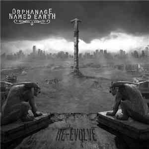 Orphanage Named Earth - Re-evolve download flac