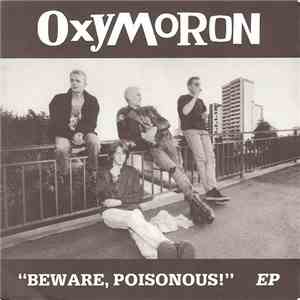 Oxymoron - Beware, Poisonous! EP download flac