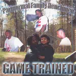 Parinormal Family Henchmen - Game Trained download flac