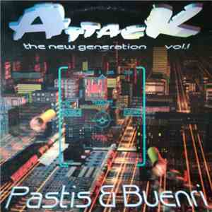 Pastis & Buenri - Attack (The New Generation Vol.1) download flac