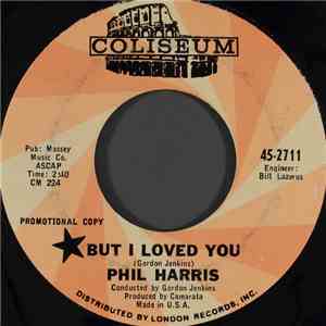 Phil Harris - But I Loved You download flac
