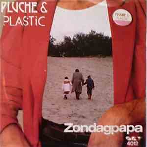Pluche & Plastic - Zondagpapa download flac
