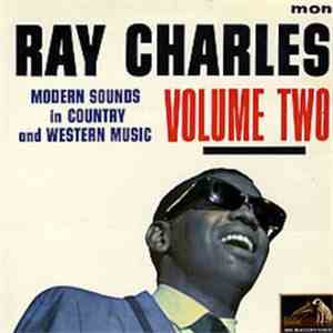 Ray Charles - Modern Sounds In Country And Western Music Volume Two download flac