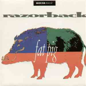 Razorback  - Fat Pig download flac