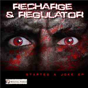 Recharge & Regulator - Started A Joke EP download flac