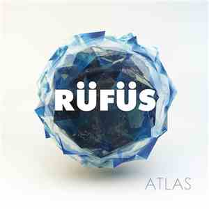Rüfüs - Atlas download flac