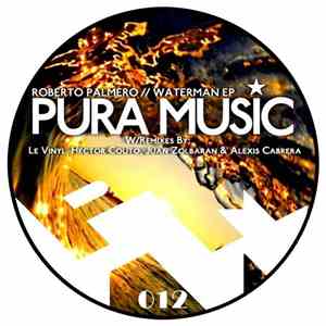 Roberto Palmero - Waterman EP download flac