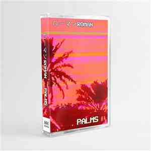ローマンROMAN - PALMS download flac
