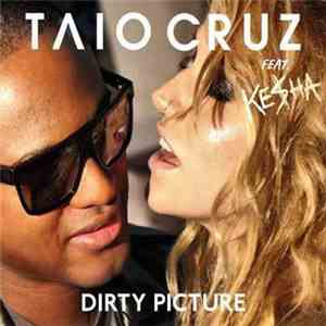 Taio Cruz featuring Kesha - Dirty Picture download flac