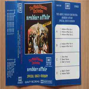 The Abdul Hassan Orchestra - Arabian Affair (Special Disco~Version) download flac