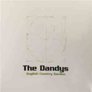 The Dandys - English Country Garden download flac