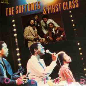 The Softones and First Class  - Together download flac