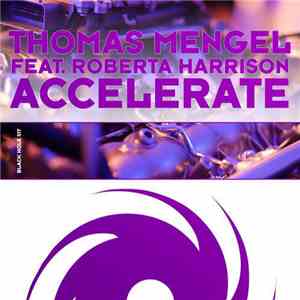Thomas Mengel Feat. Roberta Harrison - Accelerate download flac