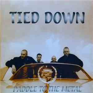 Tied Down - Paddle To The Metal download flac