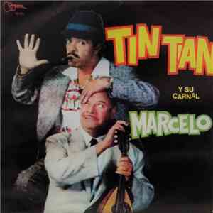 Tin Tan Y Su Carnal Marcelo - A Gozar Y Reir download flac