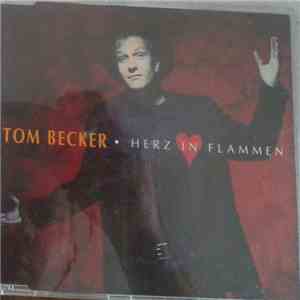 Tom Becker - Herz In Flammen download flac