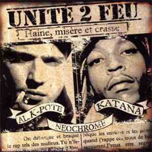 Unité 2 Feu - Haine, Misère Et Crasse download flac