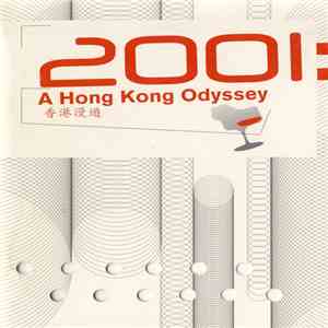 Various - 2001: A Hong Kong Odyssey download flac
