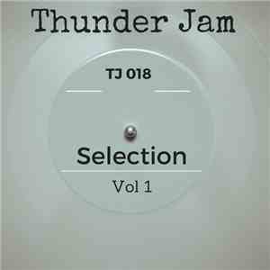 Various - Thunder Jam Selection Vol 1 download flac