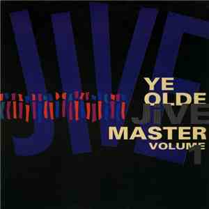 Various - Ye Olde Jive Master Volume 1 download flac