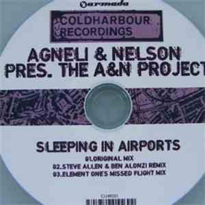 Agneli & Nelson Pres. The A&N Project - Sleeping In Airports download flac