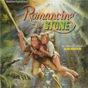 Alan Silvestri - Romancing The Stone (Original Motion Picture Soundtrack) download flac