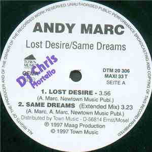 Andy Marc - Lost Desire / Same Dreams download flac